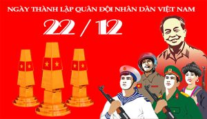 Ngày 22 tháng 12 hàng năm là ngày thành lập Quân đội nhân dân Việt Nam