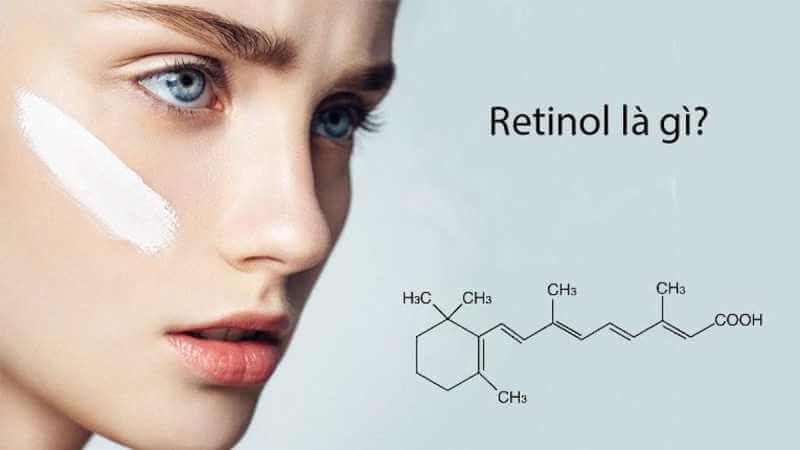 Retinol là gì? Đây là sản phẩm giúp cải thiện các vấn đề về làn da hiệu quả 